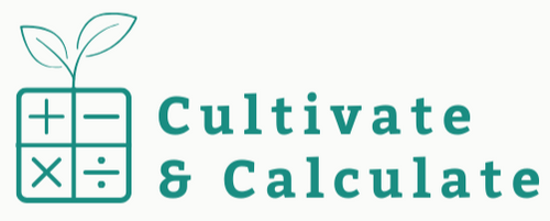 Cultivate & Calculate